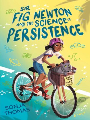 cover image of Sir Fig Newton and the Science of Persistence
